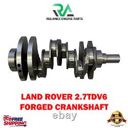 Land Rover 2.7TDV6 Diesel Forged Crankshaft Discovery IV L319 Range Rover Sport