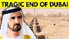 The End Comes To Dubai: Alarming Phenomenon Is Happening In Dubai